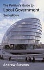 Cover: Politico's Guide to Local Government - Politico's Publishing Ltd