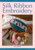 Cover: Silk Ribbon Embroidery - J B Fairfax  Press Pty Ltd