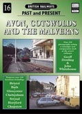 Cover: British Railways Past and Present: Avon, Cotswolds and the Malverns No.16 - Silver Link Books
