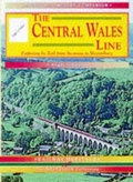 Cover: The Central Wales Line - Silver Link Books