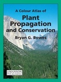 Cover: Plant Propagation and Conservation - CRC Press