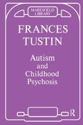 Cover: Autism and Childhood Psychosis - Karnac Books