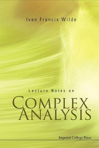 Abbildung von: Lecture Notes On Complex Analysis - Imperial College Press
