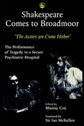 Cover: Shakespeare Comes to Broadmoor - Jessica Kingsley Publishers