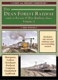 Cover: The Dean Forest Railway and ex-Severn & Wye Railway Lines Volume 2 (A Past and Present Companion) - Silver Link Books