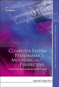 Enlarge image Cover: Computer System Performance Modeling In Perspective: A Tribute To The Work Of Prof Kenneth C Sevcik - Imperial College Press