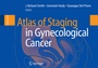 Cover: Atlas of Staging in Gynecological Cancer - Springer