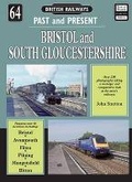 Cover: British Railways Past and Present Volume 64: Bristol and South Gloucestershire - Silver Link Books