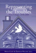 Cover: Representing the Troubles: Text and Images,1970-2000 - Four Courts Press Ltd