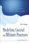Cover: Modeling Coastal And Offshore Processes - Imperial College Press