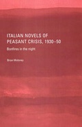 Cover: Italian Novels of Peasant Crisis, 1930-50 - Four Courts Press Ltd