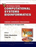 Cover: Computational Systems Bioinformatics - Proceedings Of The Conference Csb 2006 - Imperial College Press