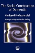 Cover: The Social Construction of Dementia - Jessica Kingsley Publishers