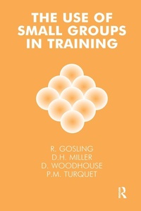 Enlarge image Cover: The Use of Small Groups in Training - Karnac Books