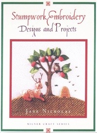 Enlarge image Cover: Stumpwork Embroidery: Designs & Projects - Sally Milner Publishing Pty Ltd