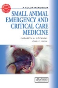 Cover: Small Animal Emergency and Critical Care Medicine - CRC Press