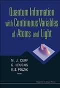 Cover: Quantum Information With Continuous Variables Of Atoms And Light - Imperial College Press