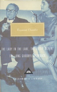 Abbildung von: The Lady in the Lake, The Little Sister, The Long Goodbye, Playback - Everyman's Library