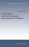 Cover: Geometry Of Curvature Homogeneous Pseudo-riemannian Manifolds, The - Imperial College Press