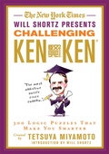 Cover: The New York Times Will Shortz Presents Challenging Kenken - St. Martin's Griffin