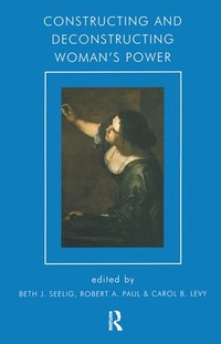 Enlarge image Cover: Constructing and Deconstructing Woman's Power - Karnac Books