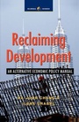 Cover: Reclaiming Development - Zed Books Ltd