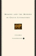 Cover: Memory and the Modern in Celtic Literatures - Four Courts Press Ltd