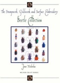 Cover: Stumpwork, Goldwork & Surface Embroidery Beetle Collection - Sally Milner Publishing Pty Ltd