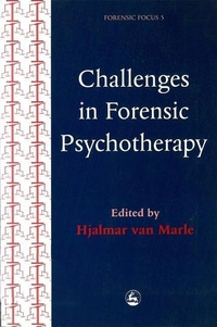 Abbildung von: Challenges in Forensic Psychotherapy - Jessica Kingsley Publishers