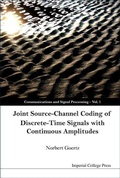 Cover: Joint Source-channel Coding Of Discrete-time Signals With Continuous Amplitudes - Imperial College Press