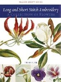 Cover: Long and Short Stitch Embroidery - Sally Milner Publishing Pty Ltd