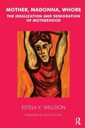 Cover: Mother, Madonna, Whore - Karnac Books