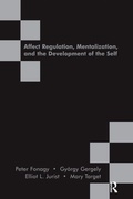 Cover: Affect Regulation, Mentalization and the Development of the Self - Karnac Books