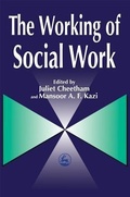 Cover: The Working of Social Work - Jessica Kingsley Publishers