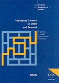Cover: Managing Careers in 2000 and Beyond - Institute for Employment Studies