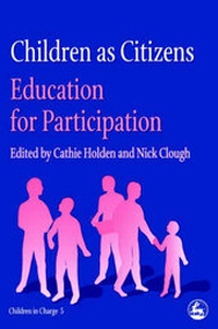 Abbildung von: Children as Citizens: Education for Participation - Jessica Kingsley Publishers