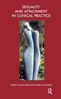 Cover: Sexuality and Attachment in Clinical Practice - Karnac Books