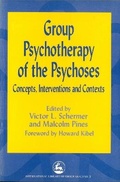 Cover: Group Psychotherapy of the Psychoses - Jessica Kingsley Publishers