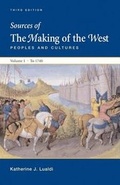 Cover: Sources of the Making of the West, Volume I: To 1740 - Bedford Books,U.S.