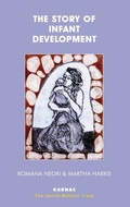 Cover: The Story of Infant Development - Karnac Books