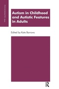 Cover: Autism in Childhood and Autistic Features in Adults - Karnac Books