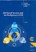 Cover: HR Shared Services and the Re-alignment of HR - Institute for Employment Studies