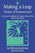 Cover: Making a Leap - Theatre of Empowerment - Jessica Kingsley Publishers
