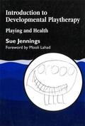 Cover: Introduction to Developmental Playtherapy - Jessica Kingsley Publishers