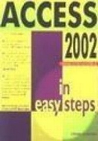 Abbildung von: Access 2002 in easy steps - Computer Step