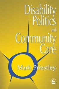 Abbildung von: Disability Politics and Community Care - Jessica Kingsley Publishers