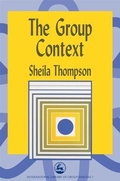 Cover: The Group Context - Jessica Kingsley Publishers