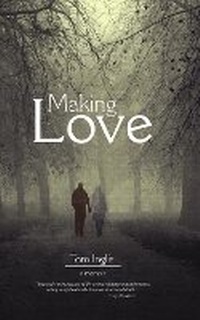 Enlarge image Cover: Making Love - New Island Books