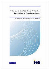 Enlarge image Cover: Gateways to the Veterinary Profession - Institute for Employment Studies