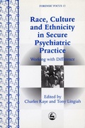 Cover: Race, Culture and Ethnicity in Secure Psychiatric Practice - Jessica Kingsley Publishers